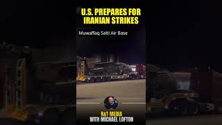 U.S. Prepares for More Iranian Strikes in Jordan