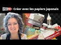 Les papiers japonais par jose cloutier