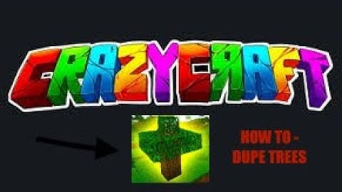 How To - Duplicator Trees in CRAZY CRAFT (Orespawn Mod)