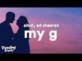 Aitch ft ed sheeran  my g clean  lyrics