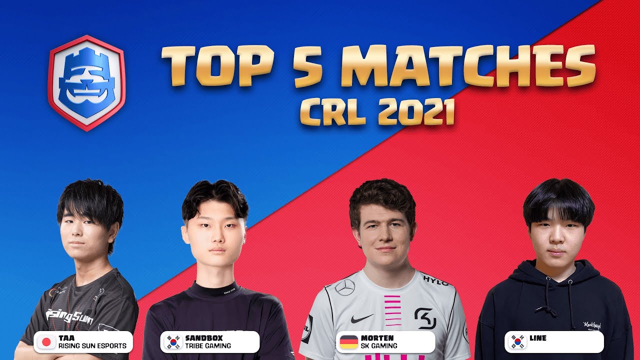 Top 5 Matches of CRL 2021 | Clash Royale League - YouTube