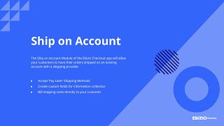 Ship on Account for BigCommerce - Ebizio Checkout App