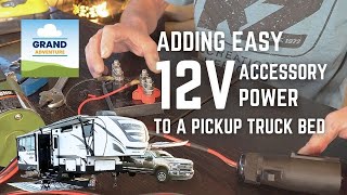 Ep. 399: Adding Easy 12V Accessory Power to a Pickup Truck Bed | How-to DIY RV travel camping