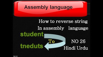 How to reverse a string in Assembly  hindi urdu No 26