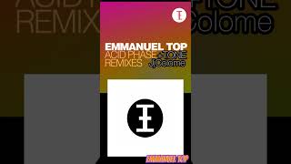 Emmanuel Top Remixes-Acid Phasetune Top