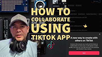 How to collaborate using the TikTok app