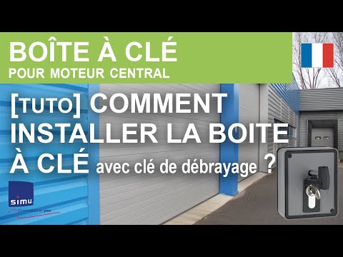 Comment installer la boîte à clé avec clé de débrayage ?