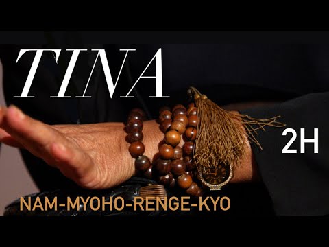 Tina Turner   Nam Myoho Renge Kyo 2H Buddhist Mantra