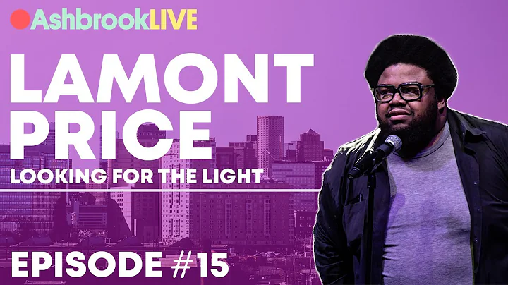 AshbrookLIVE #15 - Lamont Price