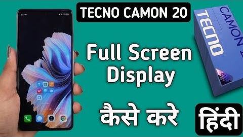 Tecno Camon 20 full Screen kaise kare, how to using full Screen Display in tecno, set Gesture naviga