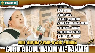 FULL ALBUM SYAIR-SYAIR PILIHAN - BERSAMA GURU ABDUL HAKIM AL-BANJARI - TERBARU