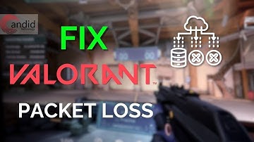 How to Fix Valorant Packet Loss issue and get better ping?
