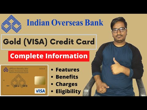 Indian Overseas Bank Gold Credit Card Features, Benefits, Charges, Charges & Eligibility Criteria