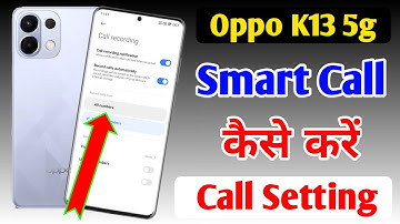 Oppo k13 5g call setting kaise kare / call gesture setting in Oppo k13 5g mobile