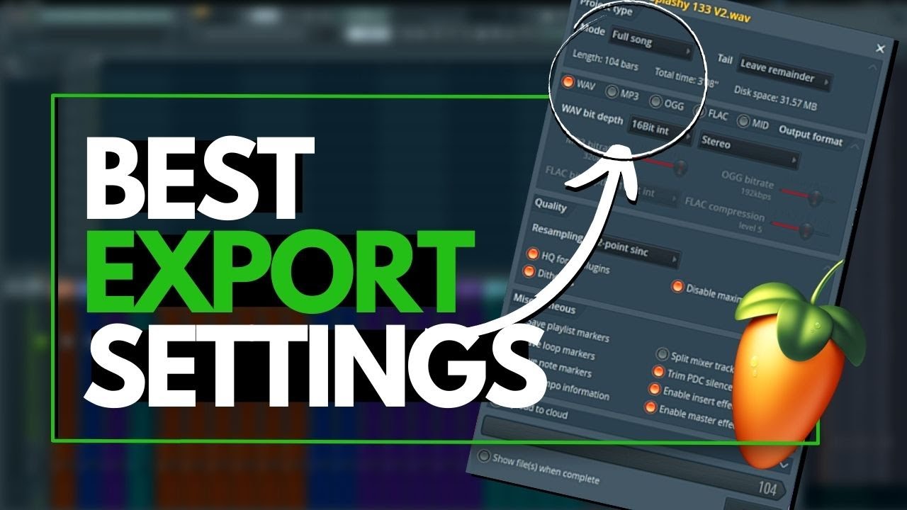 FL Studio 20 Export Best Quality Settings For YOUR Track - YouTube