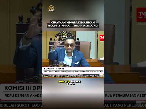 RUU Perampasan Aset, Hak Masyarakat Gimana?
