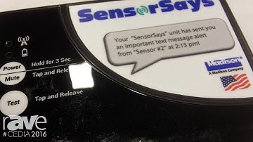 CEDIA 2016: SensorSays Is a Cellular Notification System for Monitoring