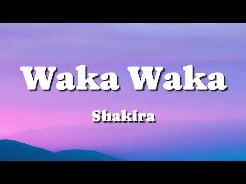 Shakira - Waka Waka (This Time For Africa) (Lyrics)