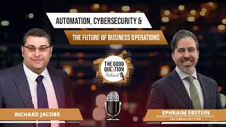 Scaling With AI Ephraim Ebstein On Automation, Cybersecurity & The Future Of Business Operations