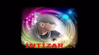 ErBiL -  İNTİZAR...