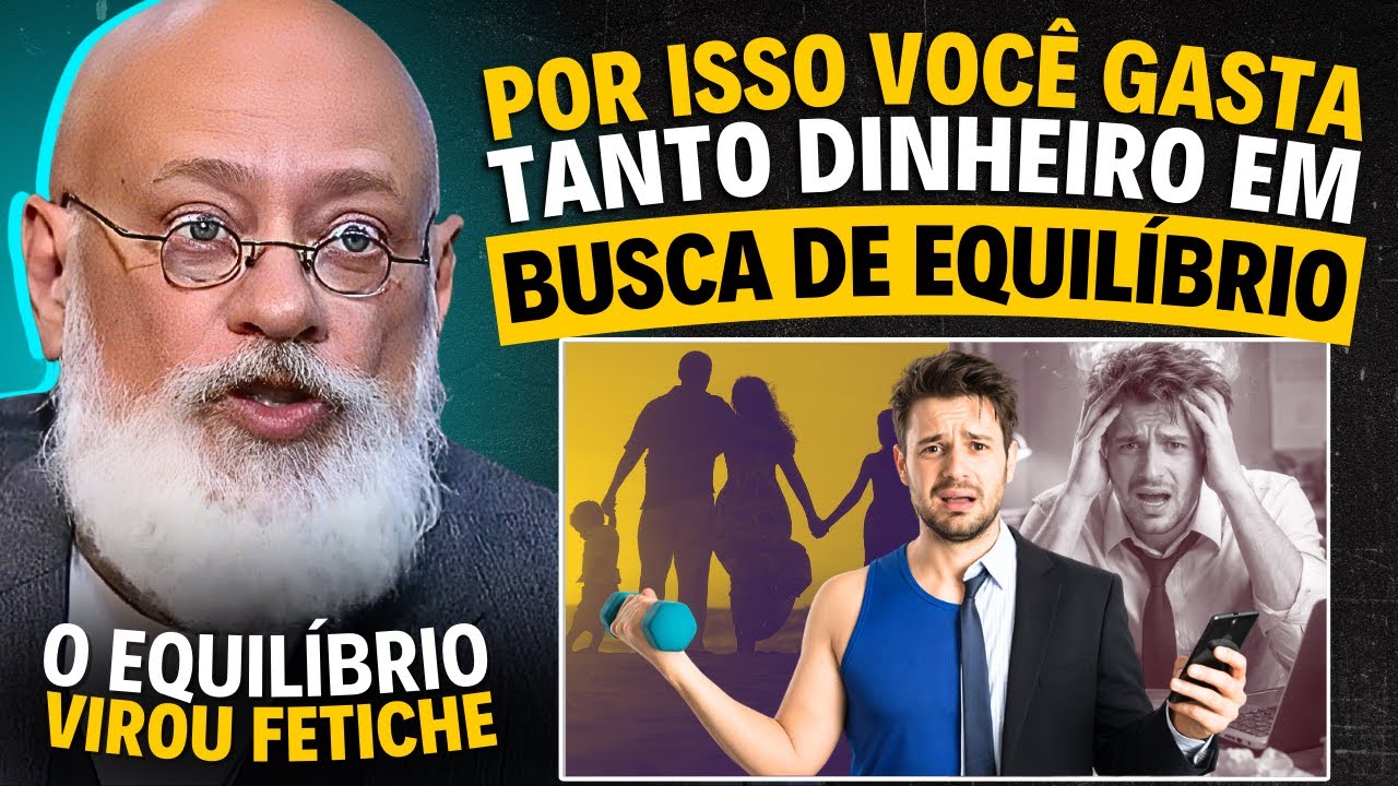 Por que essa GERAÇÃO é OBCECADA por EQUILÍBRIO (mas nunca encontra) | Pondé