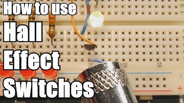 How to use Hall Effect Switches