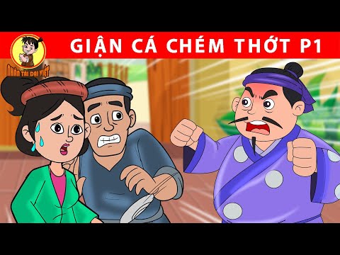 #2023 GIẬN CÁI CHÉM THỚT P1 – Nhân Tài Đại Việt – Phim hoạt hình – Truyện Cổ Tích Việt Nam