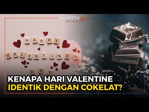 Mengapa Hari Valentine Identik dengan Cokelat?