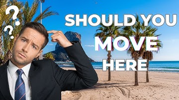 5 REASONS NOT TO MOVE TO CALPE SPAIN