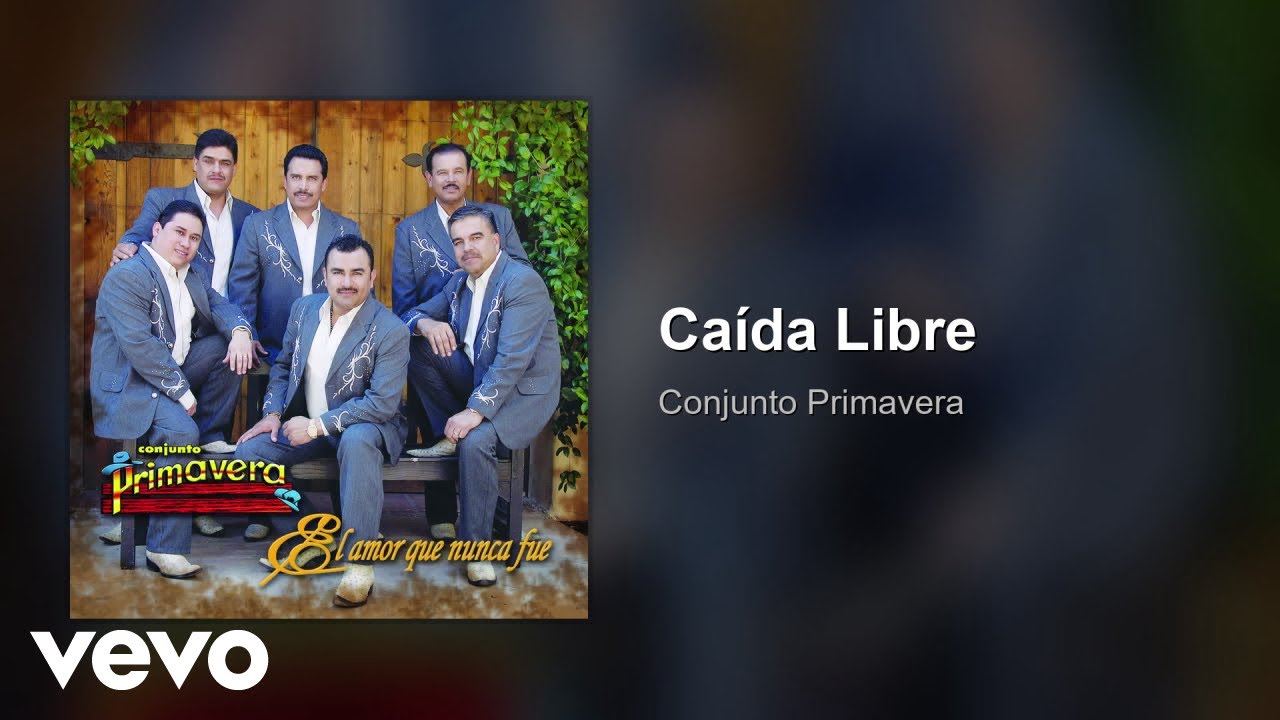 Conjunto Primavera - Caida Libre (Audio)