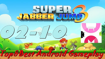 Super Jabber Jump 3 Android Gameplay World 02-10