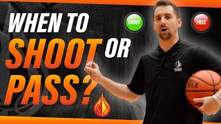 The TRICK To Knowing When To PASS And When To SHOOT! (very important)