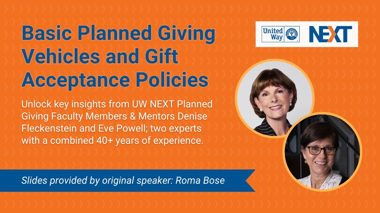 UW NEXT Webinar: Planned Giving Vehicles & Gift Acceptance Policies