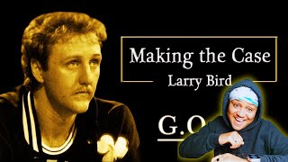 Making the Case Larry Bird G.O.A.T | Reaction