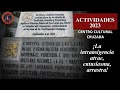 Actividades del Centro Cultural Cruzada en el 2023“¡la intransigencia atrae, entusiasma, ¡arrastra!
