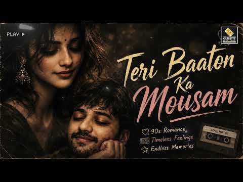 Teri Baaton Ka Mousam | Best 90s Style Romantic Hindi Song | Cassette Gallery Oficial Music