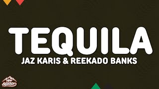 Jaz Karis & Reekado Banks - TEQUILA (Lyrics)