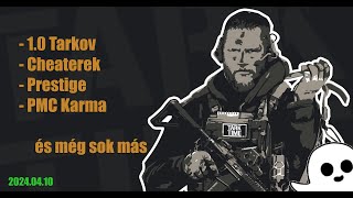 Tarkov Hírek: Tarkov 1.0 , Prestige és Karma rendszer , Q&A , Aréna, Guide (Escape From Tarkov)