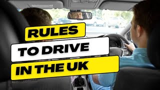 Rules for Learning to Drive in the UK