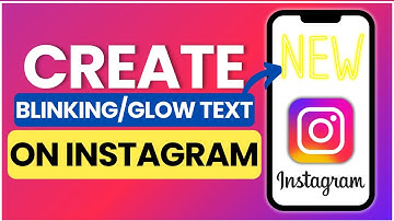 How to Create Blinking Text or Glow Text on Instagram 2025