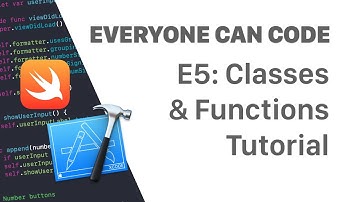 Functions and Classes - Swift Beginner Tutorial - Episode 5 - Everyone Can Code