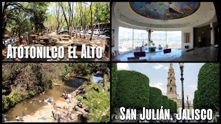 Atotonilco el Alto, Jalisco // Mirador, Parques los Sabinos y Taretán // San Julián, Jalisco