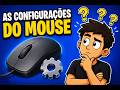 Saindo do Zero: Entendendo as configurações do mouse