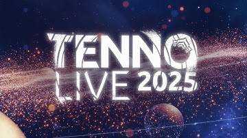 TennoCon 2025 | TennoLive (Full)