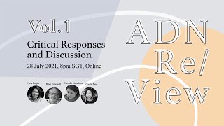 ADN Re/View (Vol.1) - Critical Responses & Discussion