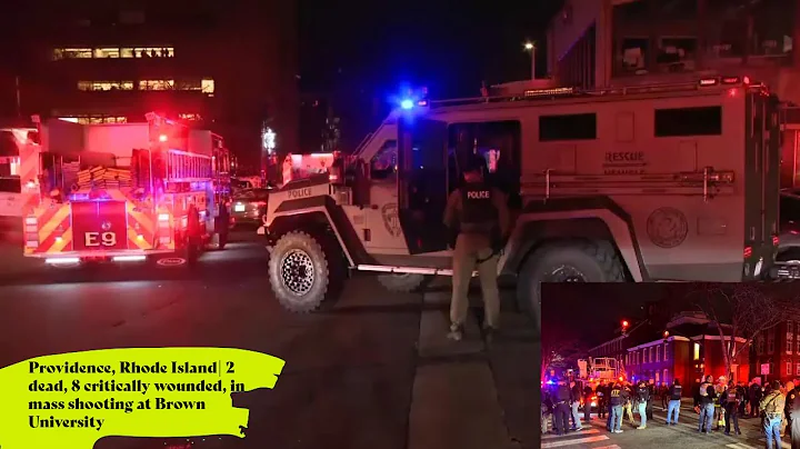 Mass Casualty Event Brown University, Providence, Rhode Island