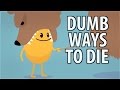 Dumb Ways To Die!