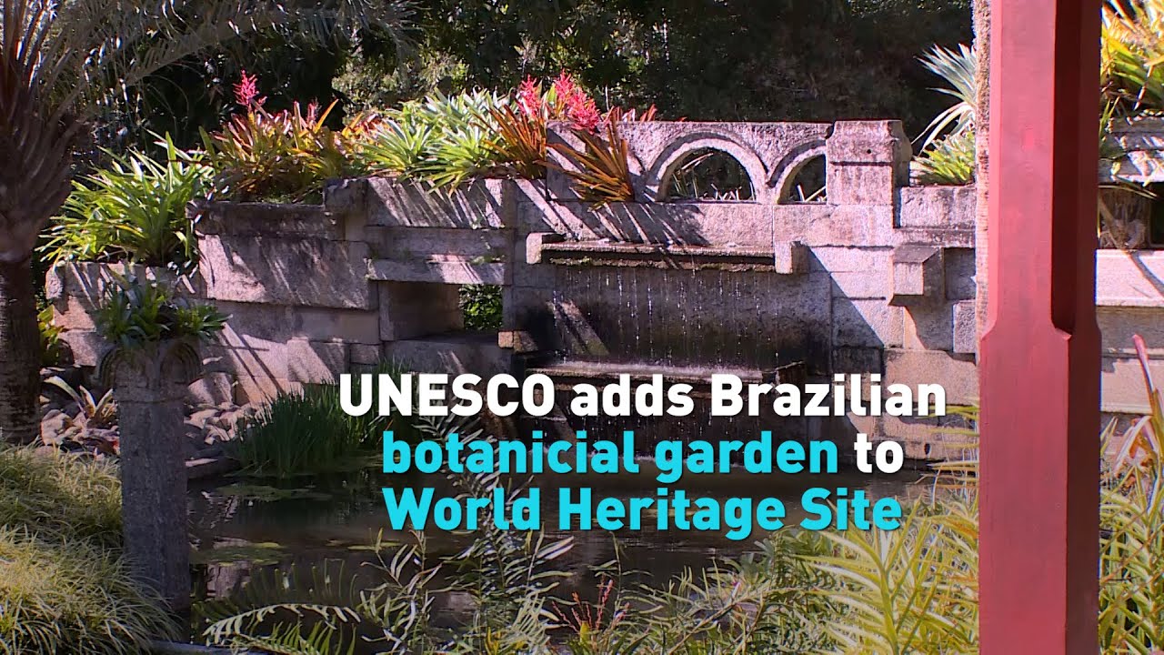 UNESCO adds Rio botanical garden to World Heritage Site