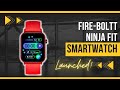 Fire Boltt Ninja Fit launched India