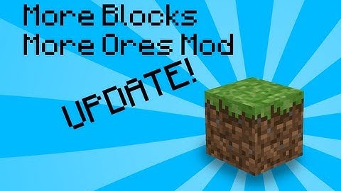 Minecraft: More Blocks More Ores update! :D (The mod is uploaded)